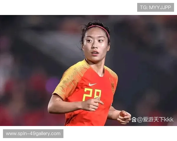 中国女足球星名字解析：从王霜到唐佳丽她们如何成就辉煌传奇